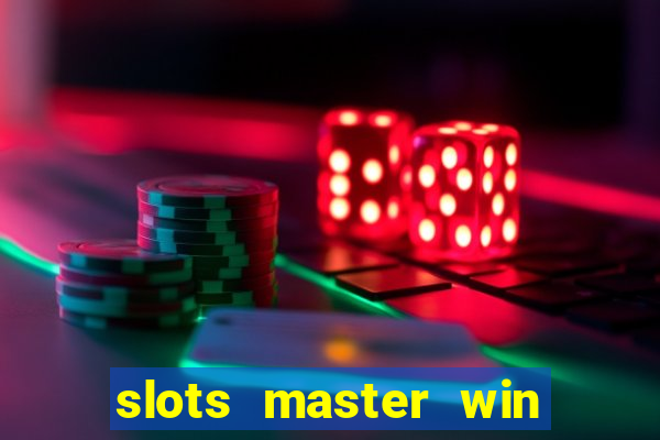 slots master win money 777