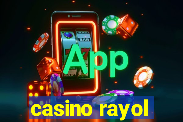 casino rayol