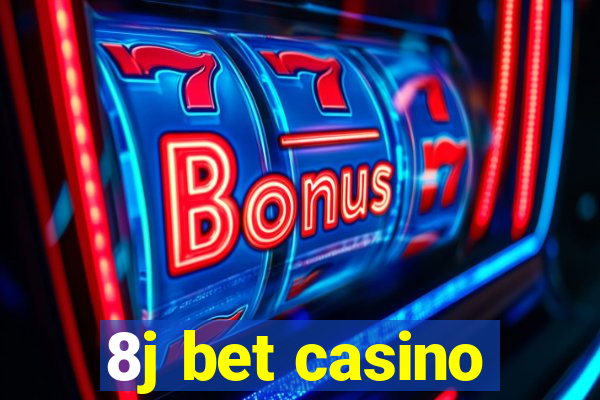 8j bet casino