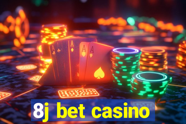 8j bet casino