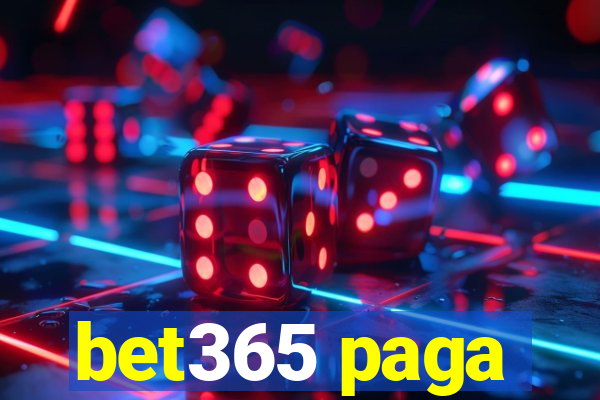 bet365 paga