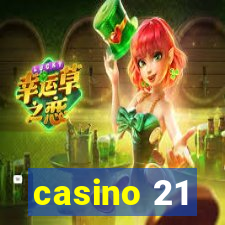 casino 21