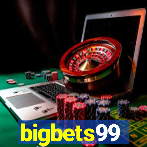 bigbets99