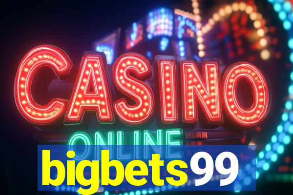 bigbets99