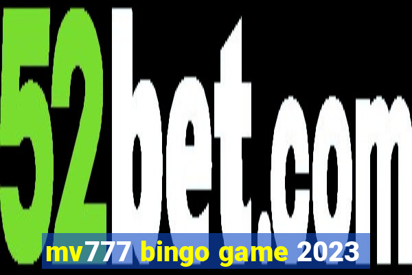 mv777 bingo game 2023