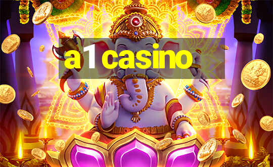 a1 casino