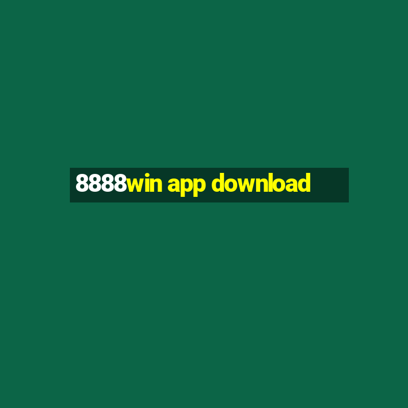 8888win app download