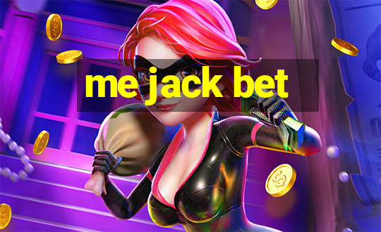 me jack bet