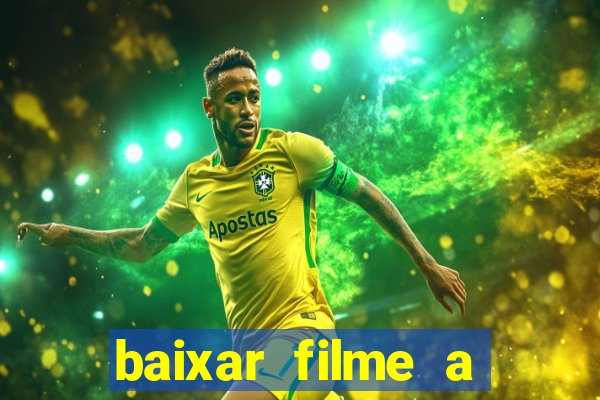 baixar filme a bela e a fera