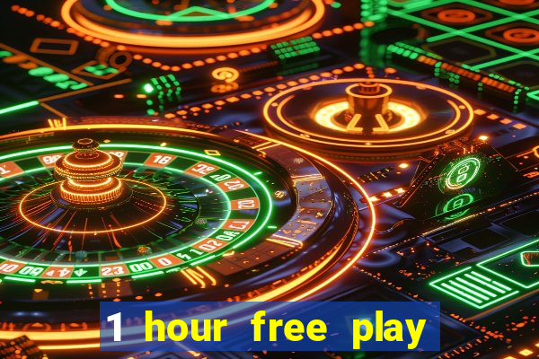 1 hour free play online casinos