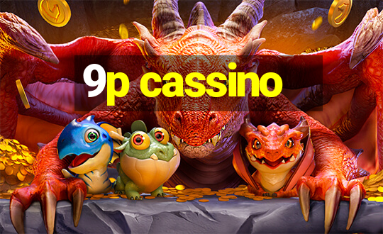 9p cassino