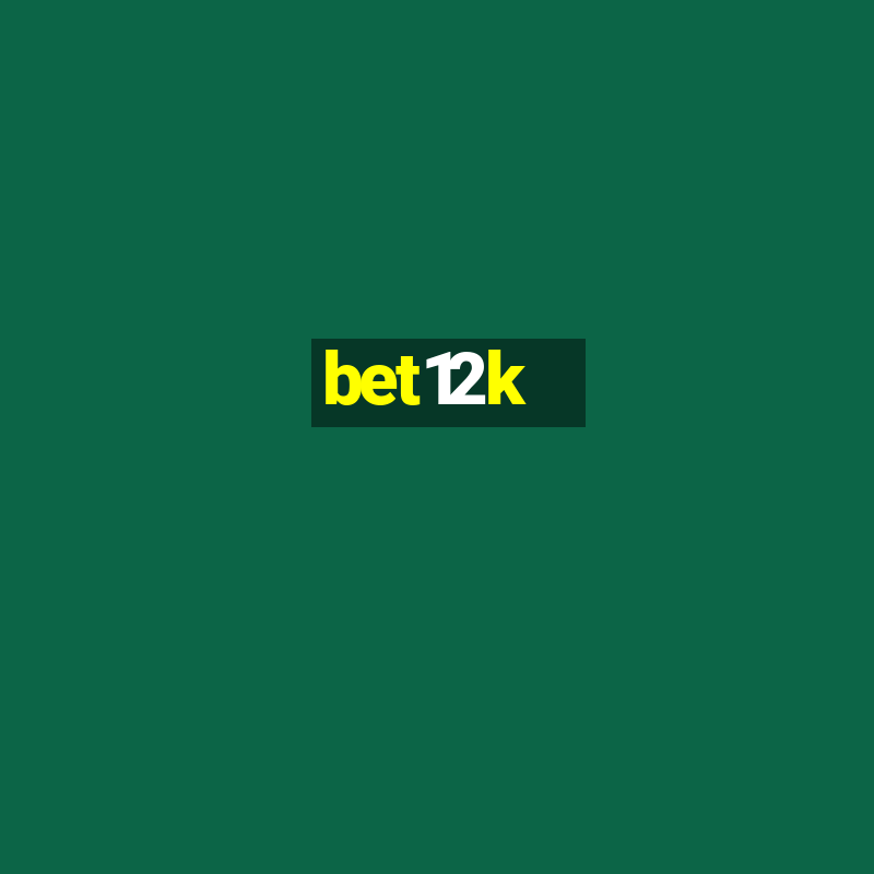 bet12k