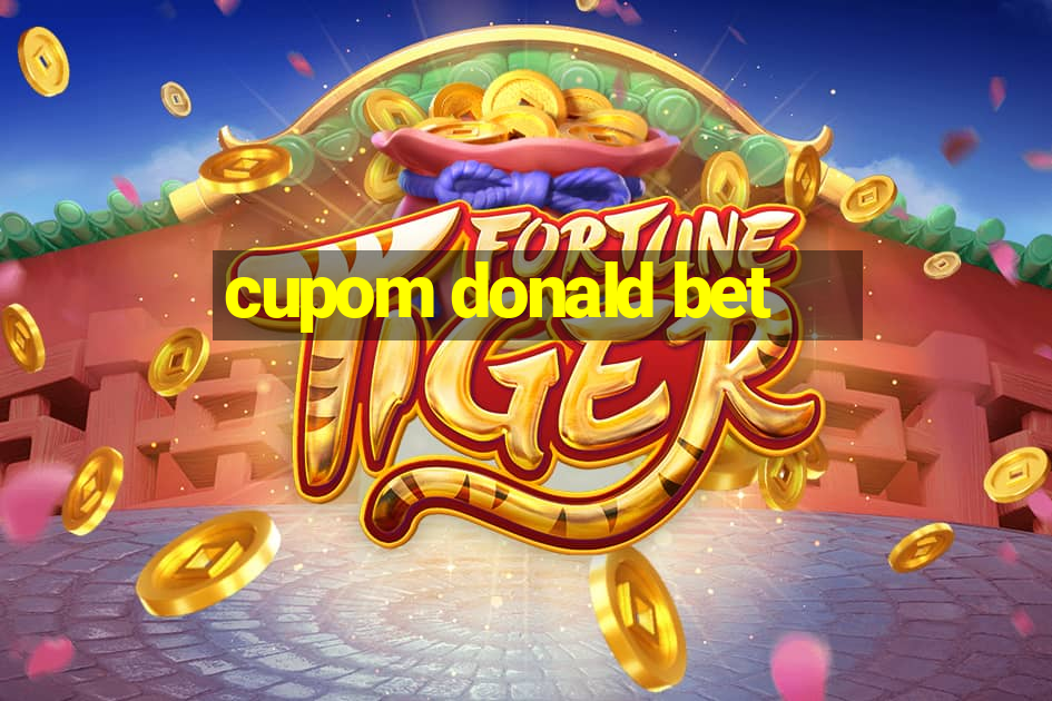 cupom donald bet