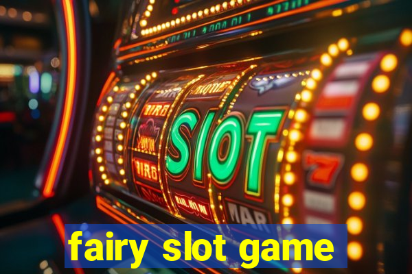 fairy slot game