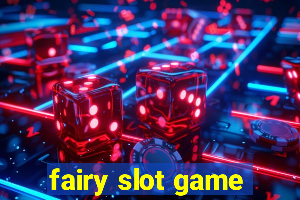 fairy slot game