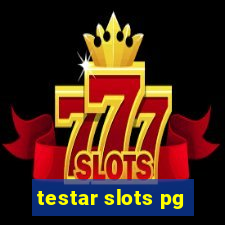 testar slots pg