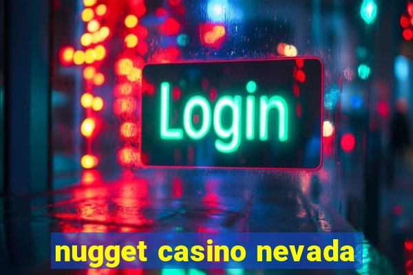 nugget casino nevada