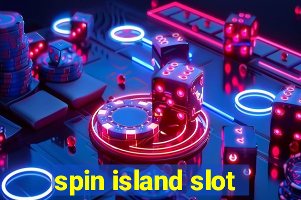 spin island slot