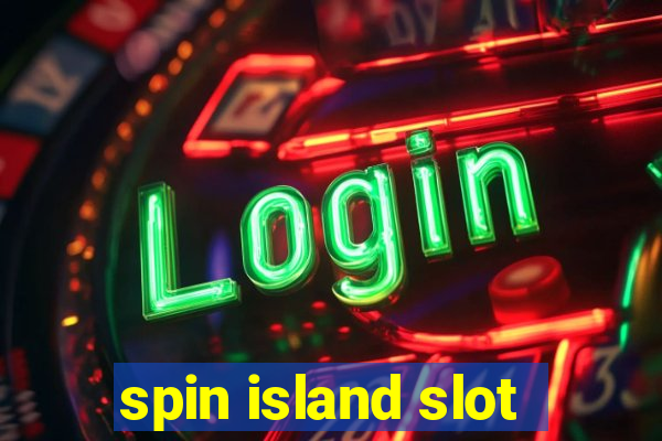 spin island slot