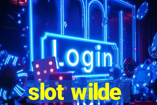 slot wilde