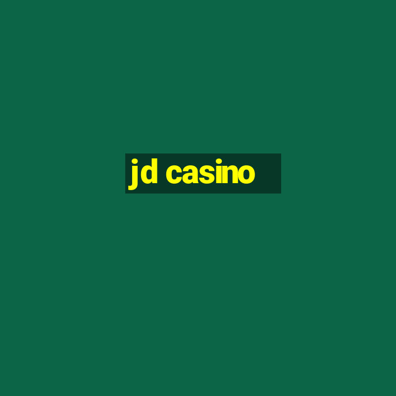 jd casino