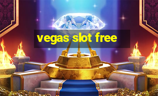 vegas slot free