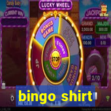 bingo shirt