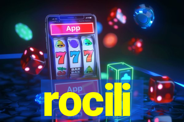 rocili