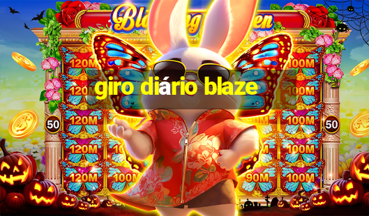 giro diário blaze