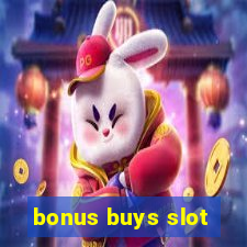 bonus buys slot