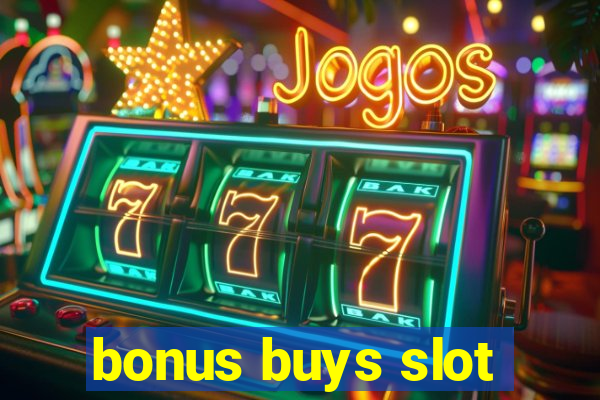 bonus buys slot