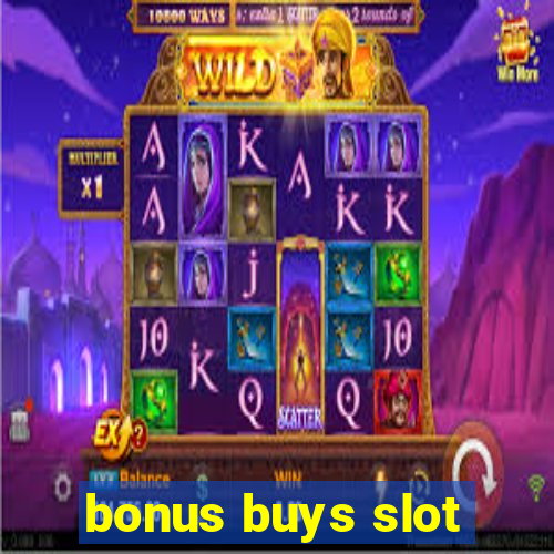 bonus buys slot