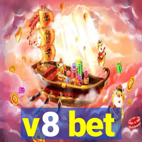 v8 bet