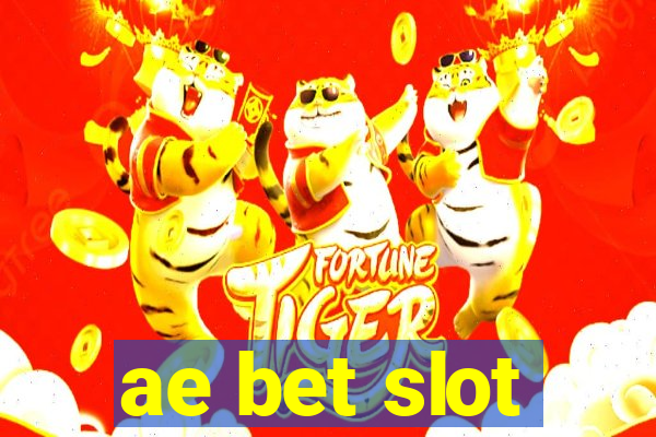 ae bet slot