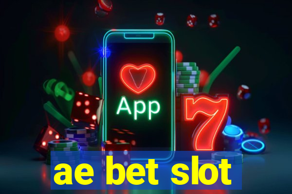 ae bet slot