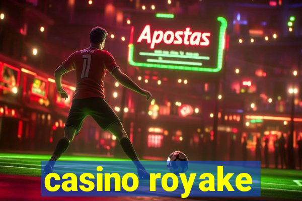 casino royake