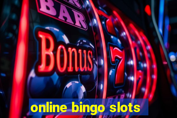 online bingo slots