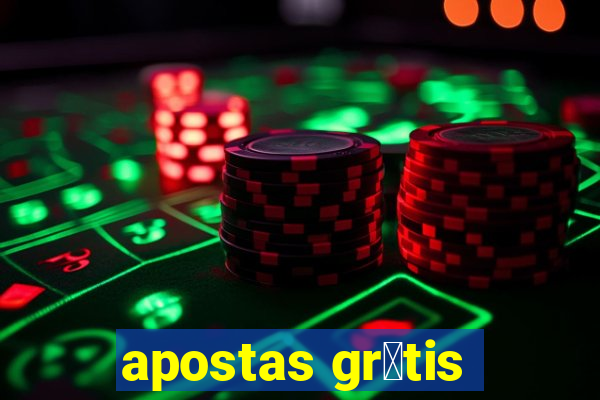 apostas gr谩tis