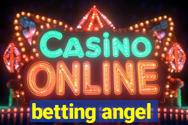 betting angel