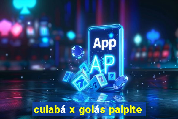 cuiabá x goiás palpite