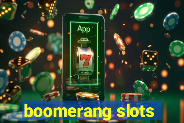 boomerang slots