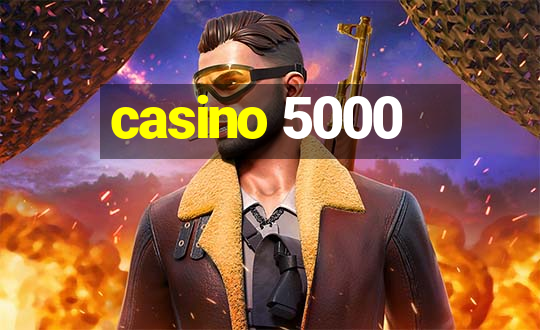 casino 5000