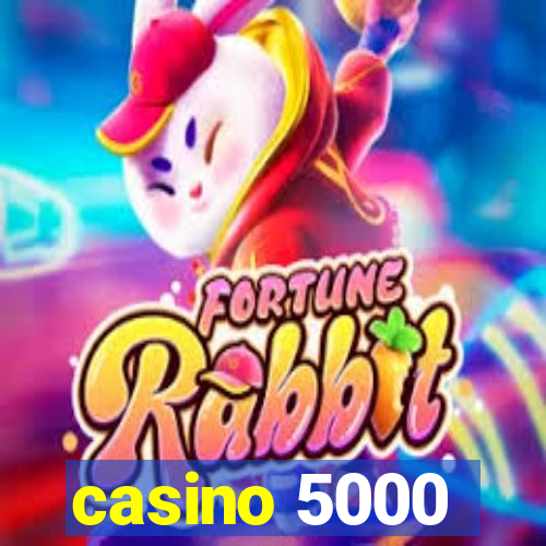 casino 5000