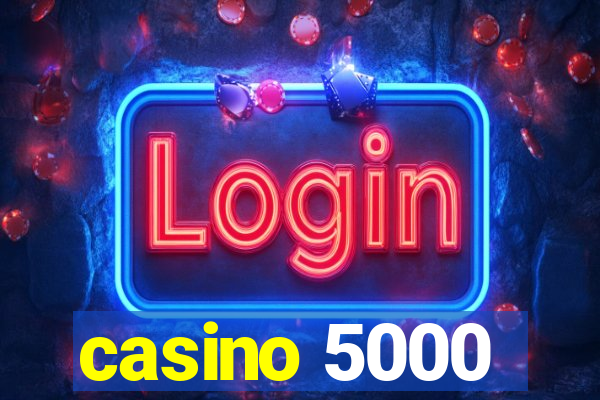 casino 5000