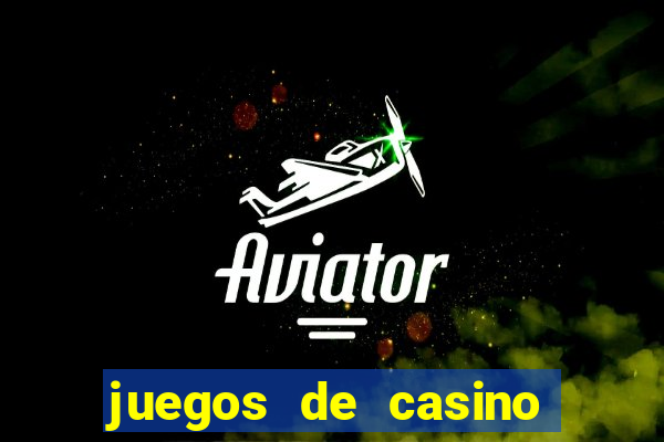 juegos de casino como jugar