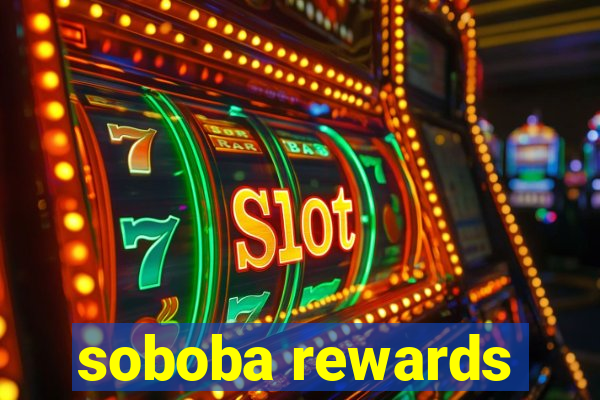 soboba rewards