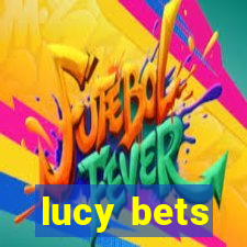 lucy bets