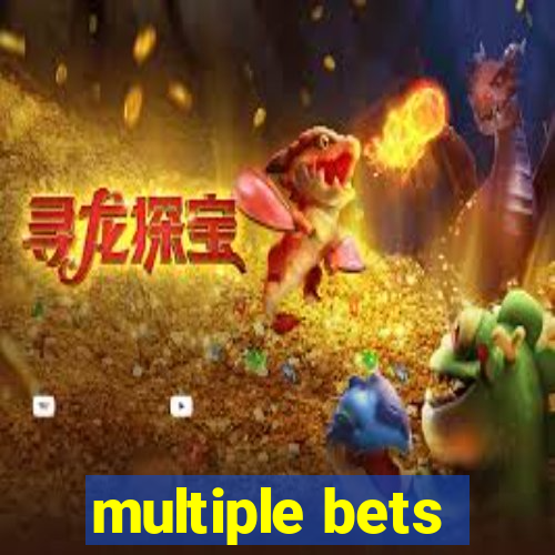 multiple bets