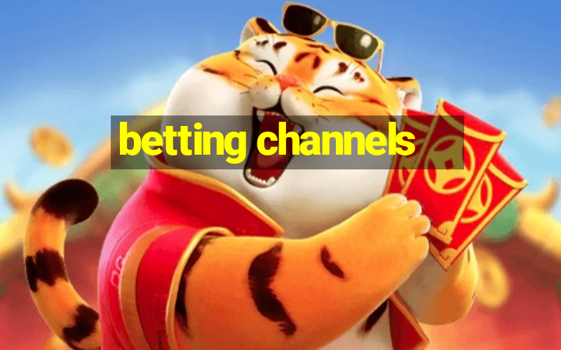 betting channels