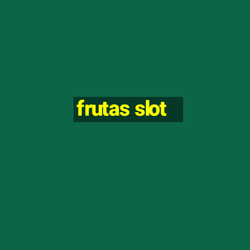 frutas slot